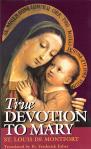 True Devotion To Mary - Softcover Book - St Louis De Montfort