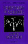 Understanding The Sacraments - Softcover Book - Fr Peter Stravinskas