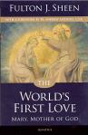 Worlds First Love - Softcover Book - Bishop Fulton Sheen