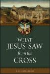 What Jesus Saw From The Cross - Softcover Book - AG Sertillanges