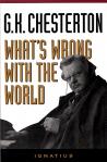 Whats Wrong With The World - Softcover Book - GK Chesterton