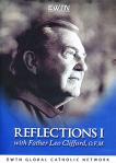 Fr. Leo Cliffords Reflections DVD -  Vol 1- 1.5 Hours - EWTN DVD Video Series