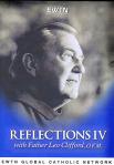 Fr. Leo Cliffords Reflections DVD -  Vol 4 - 1.5 Hours - EWTN DVD Video Series