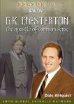 G K Chesterton DVD Video - Apostle of Common Sense - Season 4 - Dale Alquist - EWTN Series