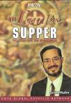 Lambs Supper DVD Video Program - Dr Scott Hahn and Mike Aquilina