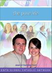 The Pure Life DVD - EWTN Video Series - Jason & Crystalina Evert  - 4 DVD Set - 6 Hours