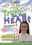 Truth In Heart DVD Video - Grade 2 - Season 2 - Lessons 6 to 10 - EWTN Video Catechism