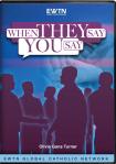 When They Say, You Say DVD - Olivia Gans - 2 DVD Set - As Seen on EWTN