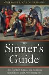 The Sinner's Guide - Softcover Book - Venerable Louis of Granada